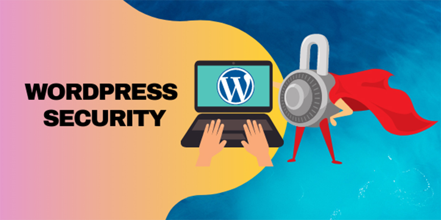 Keep Your WordPress Site Safe in 6 Steps